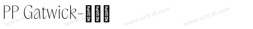 PP Gatwick字体转换